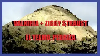 Walkiria (o Valkiria) +  Ziggy Straust al Yelmo de la Pedriza