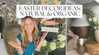 EASTER DECORATE WITH ME || SPRING HOME DECOR || NEUTRAL EASTER STYLE