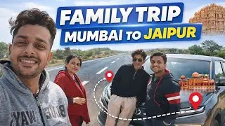 Mumbai to Jaipur Road Trip 🔥 | Best Highway Drive  | Family Travel Vlog | #TravelVlog #IndiaRoadTrip