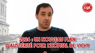 2024 : un nouveau plan d'austérité pour l'hôpital de Vichy