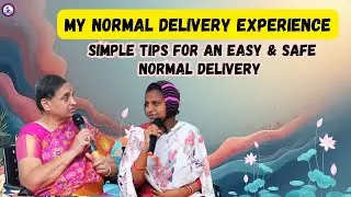 849 My Normal Delivery Experience 🤱 | 3 Simple Tips for an Easy & Safe Normal Delivery | Eng Sub