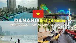DANANG VIETNAM - Grand Sunrise Boutique Hotel - MyKhe Beach - Seafood - Winter Travel