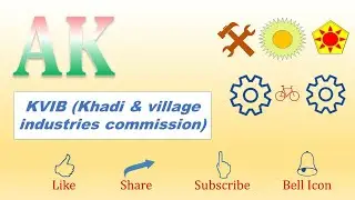KVIB/KVIC(Khadi & village industries board and khadi village industries commission) full detail in h