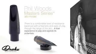 The Phil Woods Alto Saxophone Mouthpiece Handcrafted by Drake Mouthpieces