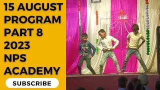 Comedy Mix Song 🔥 | NPS ACADEMY | 15 August 2023 PART 8 | #NPSACADEMY #video  @NPSACADEMY