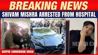 Kanpur Lamborghini Crash: Accused Shivam Mishra Taken Into Police Custody | News9