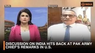 Discussion on India hits back at Pak Army Chief's remarks in U.S. | DD India