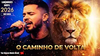 O CAMINHO DE VOLTA | Adoração Profunda (2026)