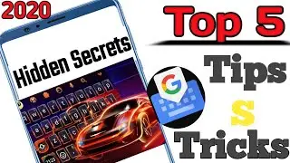 😱😱 5 Gboard Tips and Tricks / google keyboard For Android and ios Gboard