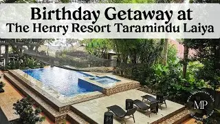 Birthday Getaway at The Henry Resort Taramindu Laiya