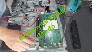 sửa tivi - tivi sony báo lỗi 2,3,4,5,6.... nháy đèn đỏ - model 43x7500f - điện tử thành phát.