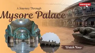 Mysore Palace | The Royal Heritage of Karnataka | A Must-Visit Wonder of Mysore, Karnataka