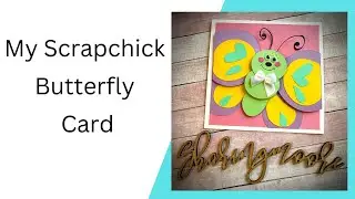 My Scrap Chick Butterfly Card ~ Sharingmoore