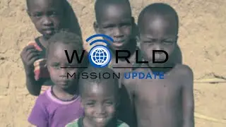 WORLD MISSION UPDATE // Rural Philippines
