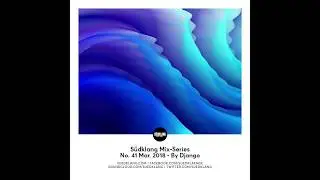 Suedklang Mix-Series #41 - By DJANGO (03/18)