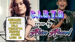 CINTA - Marsha Milan| cover by AKIM AHMAD[Lirik]