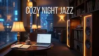 Cozy Night Jazz Caf&eacute; | Smooth Background Music for Late Night Focus