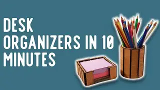 Laser Cut Pen Holder & Notepad Dispenser | Desk Organizers in 10 Minutes