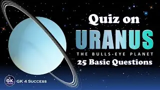 | QUIZ ON URANUS | Astronomy & Space | GK Planet Uranus |Solar System| #gk4success