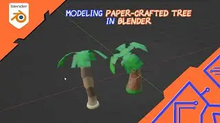 Modeling a Paper-Crafted Tree in Blender ( Game Object Environment for DJPB Project )