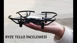 Dji Ryze Tello incelemesi - En Küçük En Profesyonel !