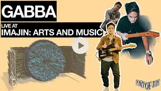 Gabba [Live at Imajin: Arts and Music - Full Set] (High Quality)