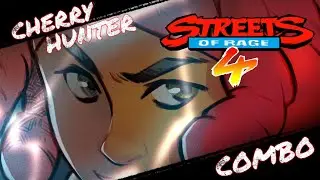 CHERRY HUNTER COMBO | Streets Of Rage 4 (Drew&rsquo;s AWESOME! Moments)