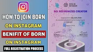 How To Join Born On Instagram || Born on instagram full registration process || How To Get Gift ||