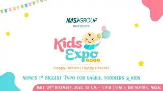 KIDS EXPO 2022 | Nepal's 1st Biggest Expo for Babies, Toddlers & Kids
