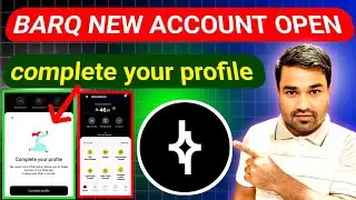 Barq Account Kaise Banaye 2025 | How To Create Barq Account | Complete Your Profile Problem Ka 