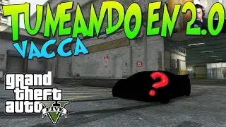 GTA 5 TUNEANDO EN 2.0 