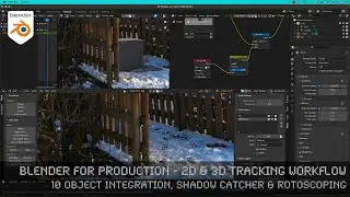 Blender 3.0 for Production - 2D & 3D Tracking Workflow - 10 3D-Integration, Shadowcatcher & Masking