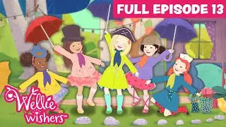 Super Wacky Rain Dance!? | S1 E13 | Full Episode | WellieWishers Animated Series | American Girl