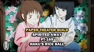 [BUILD] Ensky's Paper Theater (PT-169) - Spirited Away 