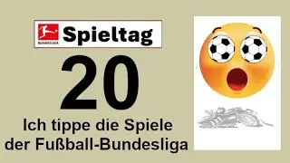 Meine Bundesliga-Tipps am 20. Spieltag der Fu&szlig;ball-Bundesliga | Tipps und Prognosen | Saison 2025/26