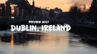Dublin Preview 2017