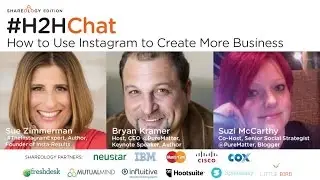 #H2HChat Shareology Edition: How to Use Instagram to Create More Business with Sue Zimmerman