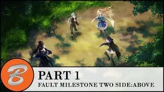 Fault Milestone Two Side:Above - Part 1