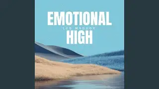 EMOTIONAL HIGH