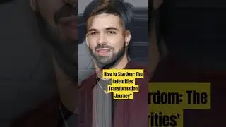 Rise to Stardom: The Celebrities' Transformation Journey#viral #youtube #actress #Celebrity#shorts