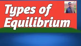 lec#5 Types of Equilibrium || Homogeneous and heterogeneous Equilibra || Chemistry 11 new book nbf