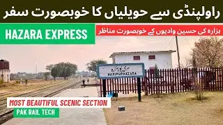 Rawalpindi to Havelian | Pakistan Railways' Most Scenic Train Route!