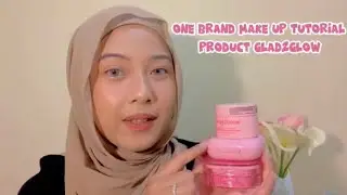 One Brand Make Up Tutorial || Pake Complexion GLAD2GLOW!