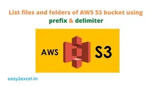 List files and folders of AWS S3 bucket using prefix & delimiter