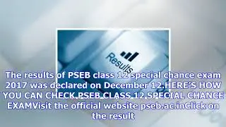 Pseb class 12 special chance exam 2017 results published at pseb.ac.in