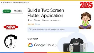 Build a Two Screen Flutter Application | GSP1010
