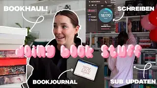 Bookhaul, Bookjournal, Schreibupdate, SuB aktualisieren + Bücher aussortieren! 💗