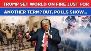 Trump Drops '4th Term' Bomb While Destroying World Order & US Constitution, But Polls Say...| Watch