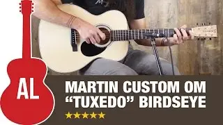 Martin Custom OM Tuxedo with Birdseye Maple