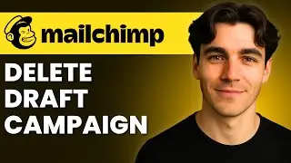 How To Delete Draft Campaign In Mailchimp (Tutorial 2026)